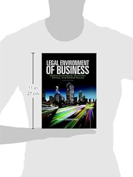 Legal Environment of Business: Online Commerce, Ethics, and